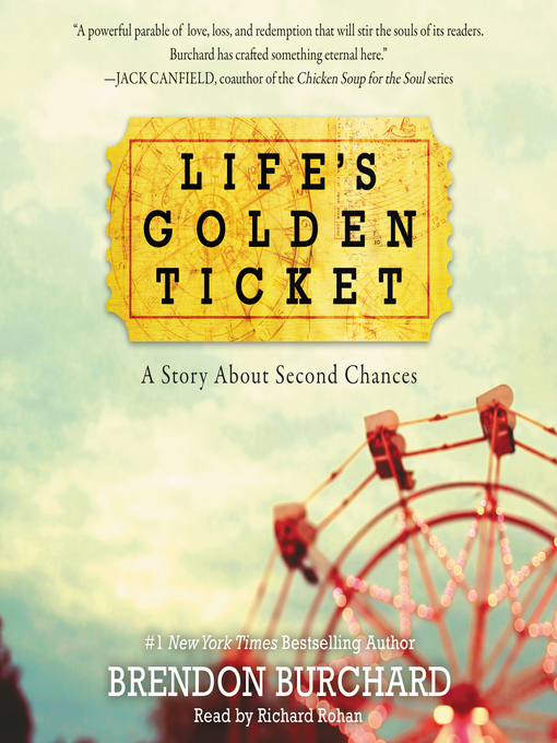 Title details for Life's Golden Ticket by Brendon Burchard - Available